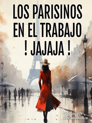 cover image of Los Parisinos En El Trabajo, ¡Jajaja!